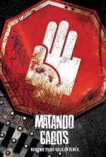 Watch Matando Cabos Watch123movies