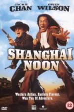 Watch Shanghai Noon Watch123movies