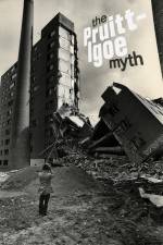 Watch The Pruitt-Igoe Myth Watch123movies