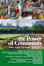 Watch The Power of Community How Cuba Survived Peak Oil Watch123movies
