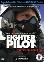Watch Fighter Pilot: Operation Red Flag Watch123movies