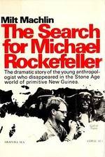 Watch The Search for Michael Rockefeller Watch123movies