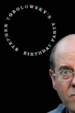 Watch Stephen Tobolowsky's Birthday Party Watch123movies