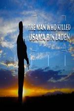 Watch The Man Who Killed Usama bin Laden Watch123movies
