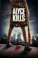 Watch Alyce Kills Watch123movies