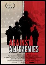 Watch Against All Enemies Watch123movies