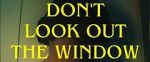 Watch Don\'t Look Out the Window (Short 2024) Watch123movies