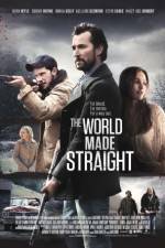 Watch The World Made Straight Watch123movies