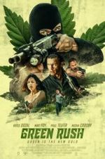 Watch Green Rush Watch123movies