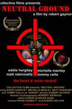 Watch Neutral Ground Watch123movies