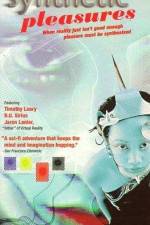 Watch Synthetic Pleasures Watch123movies