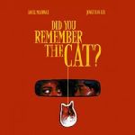 Watch Did You Remember the Cat (Short) Watch123movies