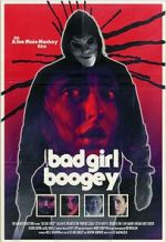 Watch Bad Girl Boogey Watch123movies