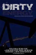 Watch Dirty Energy Watch123movies