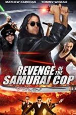 Watch Revenge of the Samurai Cop Watch123movies