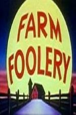 Watch Farm Foolery Watch123movies
