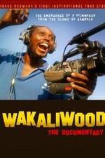 Watch Wakaliwood: The Documentary Watch123movies