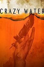 Watch Crazywater Watch123movies