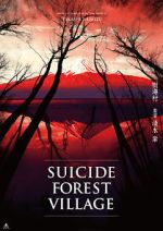 Watch Suicide Forest Village Watch123movies