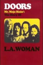 Watch The Doors The Story of LA Woman Watch123movies