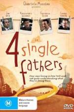 Watch Four Single Fathers Watch123movies