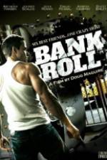 Watch Bank Roll Watch123movies