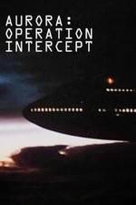 Watch Aurora: Operation Intercept Watch123movies
