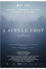 Watch A Single Shot Watch123movies