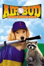 Watch Air Bud: Seventh Inning Fetch Watch123movies