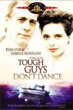 Watch Tough Guys Don't Dance Watch123movies