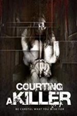 Watch Courting a Killer Watch123movies
