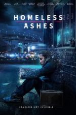 Watch Homeless Ashes Watch123movies