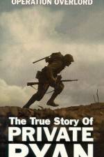 Watch The True Story of Private Ryan Watch123movies