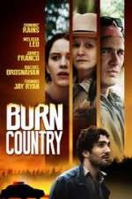 Watch Burn Country Watch123movies