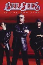 Watch The Bee Gees In Our Own Time Watch123movies
