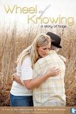 Watch Wheel of Knowing A Story of Hope Watch123movies