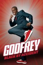 Watch Godfrey: Black by Accident Watch123movies