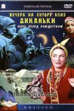 Watch Vechera na khutore bliz Dikanki Watch123movies