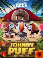 Watch Johnny Puff: Secret Mission Watch123movies