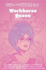 Watch Workhorse Queen Watch123movies