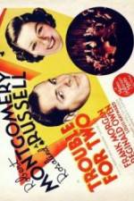 Watch Trouble for Two Watch123movies