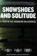 Watch Snowshoes And Solitude Watch123movies
