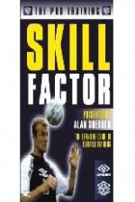 Watch Alan Shearer's Pro Training Skill Factor Watch123movies