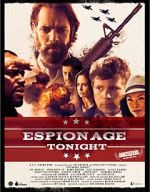 Watch Espionage Tonight Watch123movies