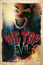 Watch Big Top Evil Watch123movies