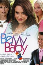 Watch Be My Baby Watch123movies