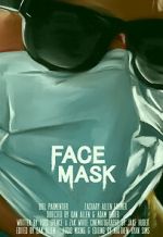 Watch Face Mask (Short 2020) Watch123movies
