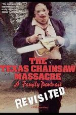 Watch The Texas Chainsaw Massacre: A Family Portrait Watch123movies