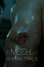 Watch Mech: Human Trials Watch123movies