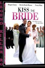 Watch Kiss the Bride Watch123movies